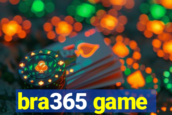 bra365 game